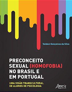 PRECONCEITO SEXUAL (HOMOFOBIA) NO BRASIL E EM PORTUGAL