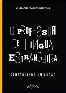 PROFESSOR DE LINGUA ESTRANGEIRA, O - CONSTRUINDO U