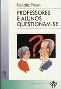 PROFESSORES E ALUNOS QUESTIONAM-SE