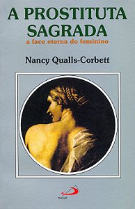 A PROSTITUTA SAGRADA