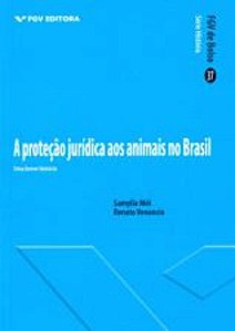 PROTEÇÃO JURÍDICA DOS ANIMAIS NO BRASIL