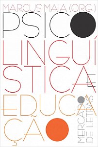 PSICOLINGUÍSTICA E EDUCAÇÃO