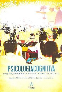 PSICOLOGIA COGNITIVA - CONSTRUCAO DE SIGNIFICADOS