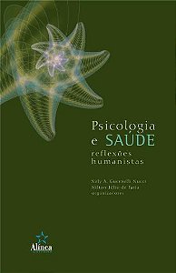 PSICOLOGIA E SAUDE - REFLEXOES HUMANISTAS