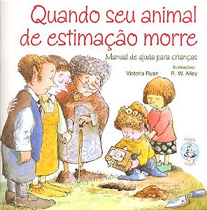 QUANDO SEU ANIMAL DE ESTIMAÇÃO MORRE