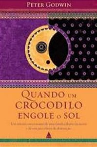 QUANDO UM CROCODILO ENGOLE O SOL