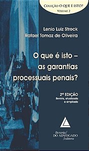 O QUE E ISTO - AS GARANTIAS PROCESSUAIS PENAIS?