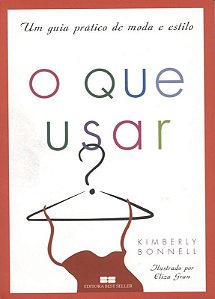 O QUE USAR?