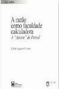 RAZAO COMO FACULDADE CALCULADORA, A - A APOSTA DE