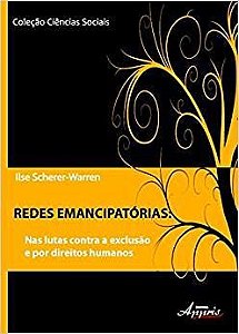 REDES EMANCIPATORIAS - NAS LUTAS CONTRA A EXCLUSAO