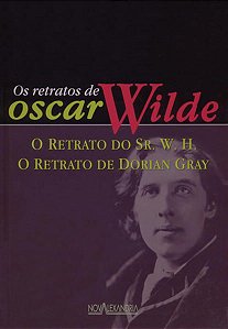 OS RETRATOS DE OSCAR WILDE