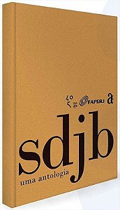 SDJB: UMA ANTOLOGIA