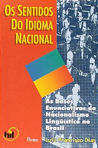SENTIDOS DO IDIOMA NACIONAL, OS