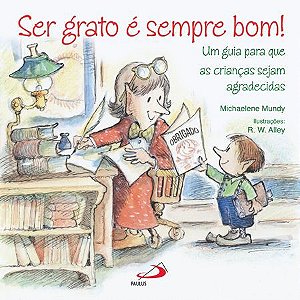 SER GRATO É SEMPRE BOM!