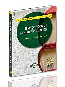 SERVIÇO SOCIAL E MINISTÉRIO PÚBLICO