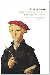 SOBRE O ENSINO (DE MAGISTRO) / OS SETE PECADOS CAPITAIS