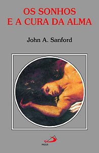 OS SONHOS E A CURA DA ALMA