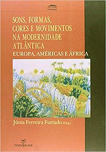 SONS, FORMAS, CORES E MOVIMENTOS NA MODERNIDADE AT