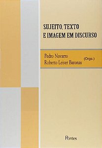 SUJEITO, TEXTO E IMAGEM EM DISCURSO