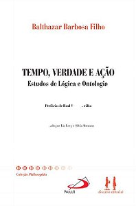 TEMPO, VERDADE E AÇÃO