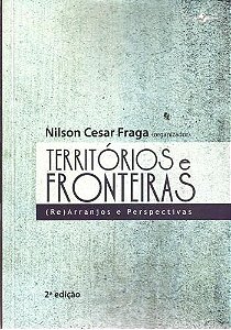 TERRITORIOS E FRONTEIRAS - (RE)ARRANJOS E PERSPECT
