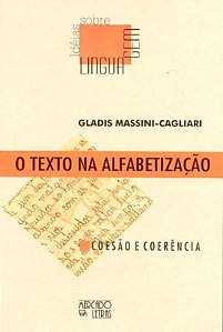 O TEXTO NA ALFABETIZAÇÃO