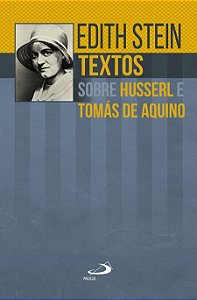 TEXTOS SOBRE HUSSERL E TOMÁS DE AQUINO