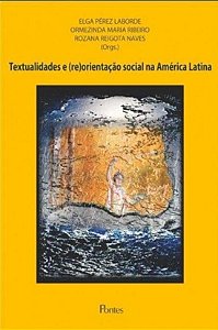 TEXTUALIDADES E (RE)ORIENTACAO SOCIAL NA AMERICA L