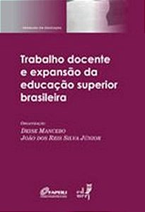 TRABALHO DOCENTE E EXPANSAO DA EDUCACAO SUPERIOR B