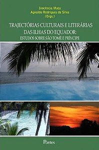 TRAJECTORIAS CULTURAIS E LITERARIAS DAS ILHAS DO E