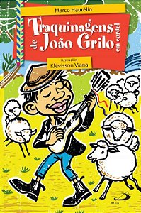 TRAQUINAGENS DE JOÃO GRILO