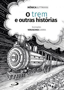 O TREM E OUTRAS HISTÓRIAS