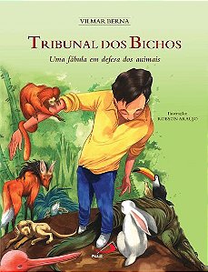 O TRIBUNAL DOS BICHOS