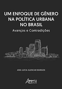 UM ENFOQUE DE GÊNERO NA POLÍTICA URBANA NO BRASIL