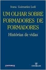 UM OLHAR SOBRE FORMADORES DE FORMADORES