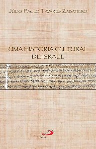 UMA HISTÓRIA CULTURAL DE ISRAEL