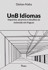 UNB IDIOMAS - IMPACTOS, ALCANCES E DESAFIOS DA EXT