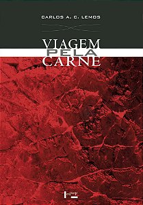 VIAGEM PELA CARNE - VOL. 1