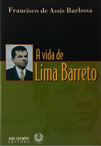 VIDA DE LIMA BARRETO, A