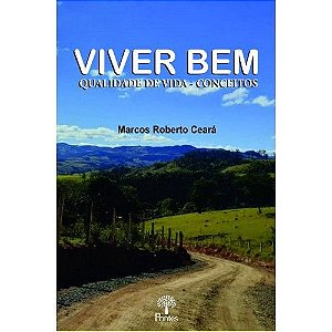 VIVER BEM - QUALIDADE DE VIDA - CONCEITOS
