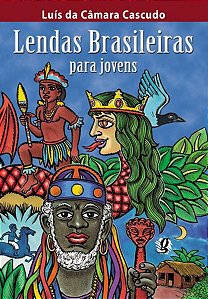 LENDAS BRASILEIRAS PARA JOVENS