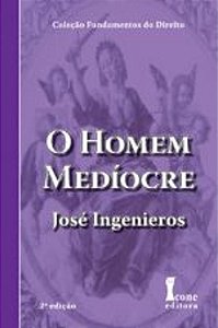 O HOMEM MEDÍOCRE
