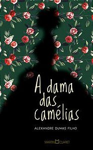 A DAMA DAS CAMÉLIAS