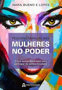 PEQUENO MANUAL DAS MULHERES NO PODER