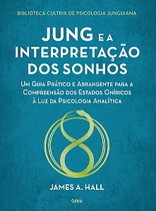 JUNG E A INTERPRETAÇÃO DOS SONHOS