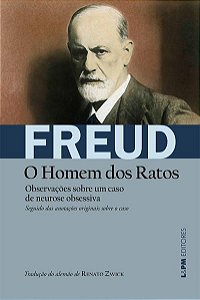 OBSERVAÇÕES SOBRE UM CASO DE NEUROSE OBSESSIVA [O HOMEM DOS RATOS]