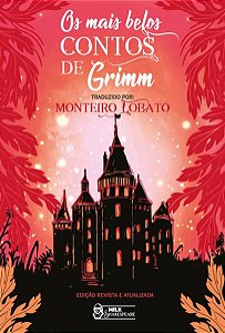 OS MAIS BELOS CONTOS DE GRIMM