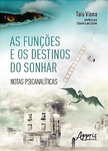 AS FUNÇÕES E OS DESTINOS DO SONHAR