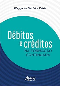 DÉBITOS E CRÉDITOS NA FORMAÇÃO CONTINUADA