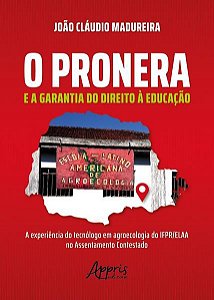 O PRONERA E A GARANTIA DO DIREITO À EDUCAÇÃO